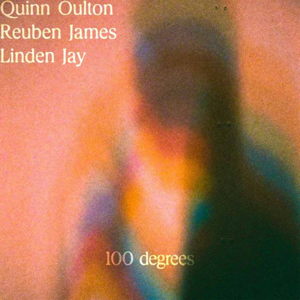 Quinn Oulton, 100 Degrees single artwork